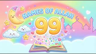 99 Names Of ALLAH || Asma-ul-Husna for Kids || Islamic Songs || Ummah Kidz Planet