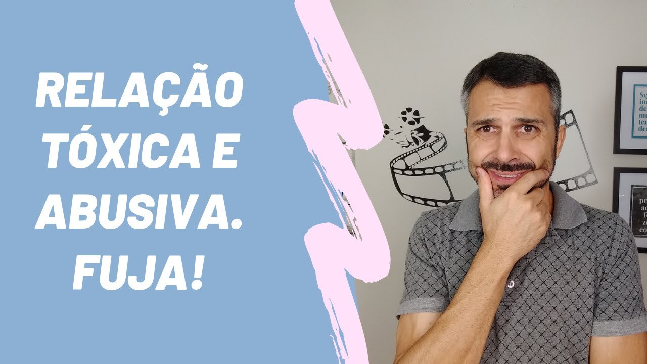 Relação tóxica e abusiva. Fuja!
