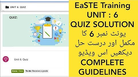 Unit : 6 | EaSTE Project | QAED App Quiz | 100% Correct Solution | step by step complete guidelines