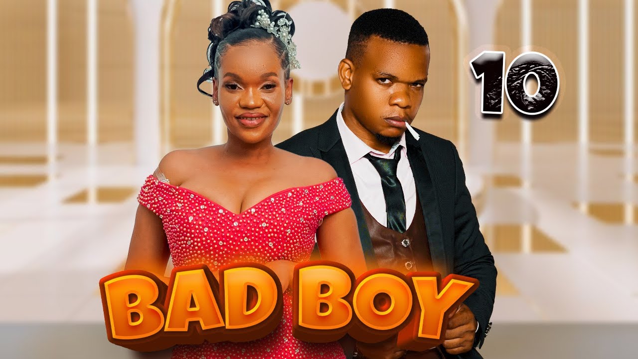 BAD BOY _ Episode 10