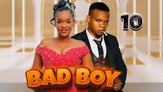 BAD BOY _ Episode 10