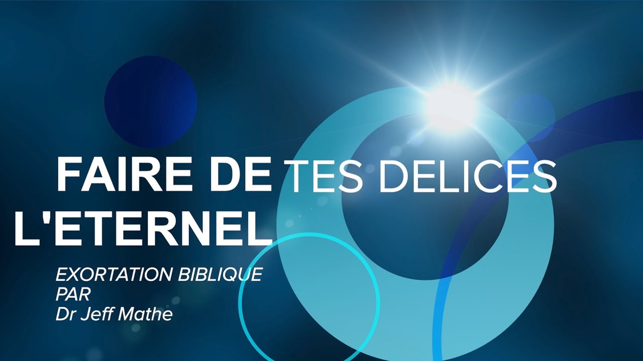 Fais de l’Éternel tes Délices (Delight in The Lord) - YouTube