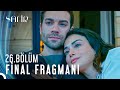 Safir 26 Bölüm Final Fragmanı