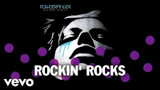 Powderfinger - Rockin&#39; Rocks (Official Audio)