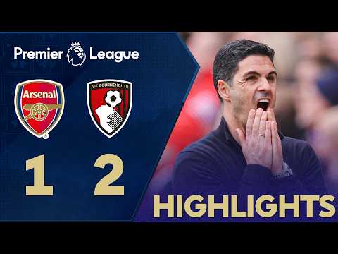 Arsenal 1 - 2 Bournemouth | Premier League 25/26 Highlights thumbnail
