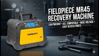Fieldpiece MR45 Review – Best Refrigerant Recovery Machine?