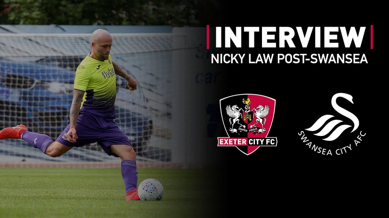 💬 Nicky Law post-Swansea City | Exeter City Football Club football score
