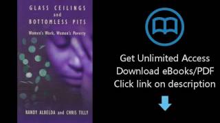 Download Gl Ceilings And Bottomless Pits Womens Work, Womens Poverty P.d.f