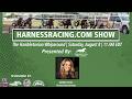 Wendy Ross is joined by drivers Tim Tetrick, Dexter Dunn, Brett Beckwith, Andy and Todd McCarthy and trainer Linda Toscano to breakdown their participants in the Grade 1, $1M Winning Key Farm Hambletonian! #harnessracing 

Presented by: The Standardbred Horse Sales Company