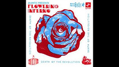 Quantic presenta Flowering Inferno - Death of the Revolution