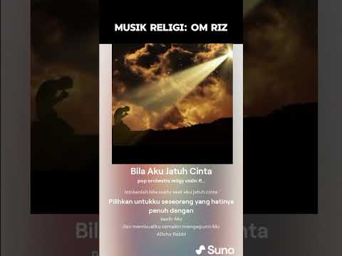 Bila aku jatuh cinta.Musik Religi