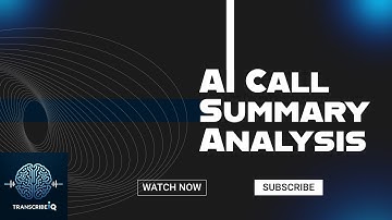Mastering AI Call Summaries with TranscribeIQ | Enhance Customer Insights Demo