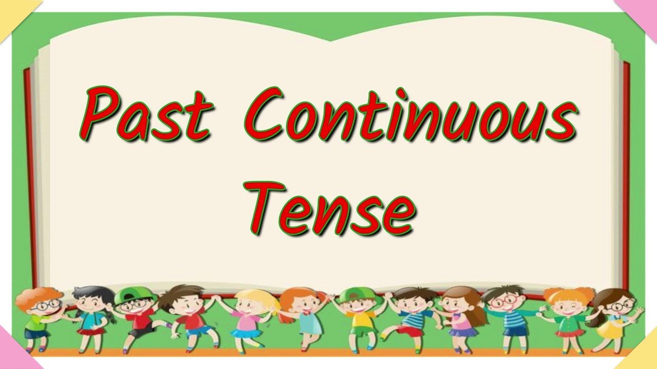 Past Continuous Tense- Uses and its rules with examples - YouTube