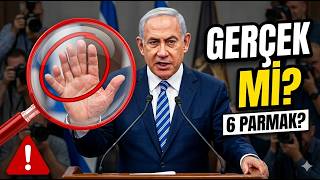 Netanyahu Öldü mü? 6 Parmaklı Video ve Korkunç Kehanetler!