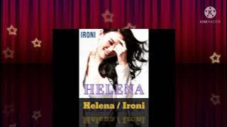Helena - Ironi ( Music Audio / 2004)