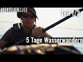 5 Tage Kanutour Mecklenburgische Seenplatte (Teil 1 / 3) - Wasserwandern mit Wildzelten
