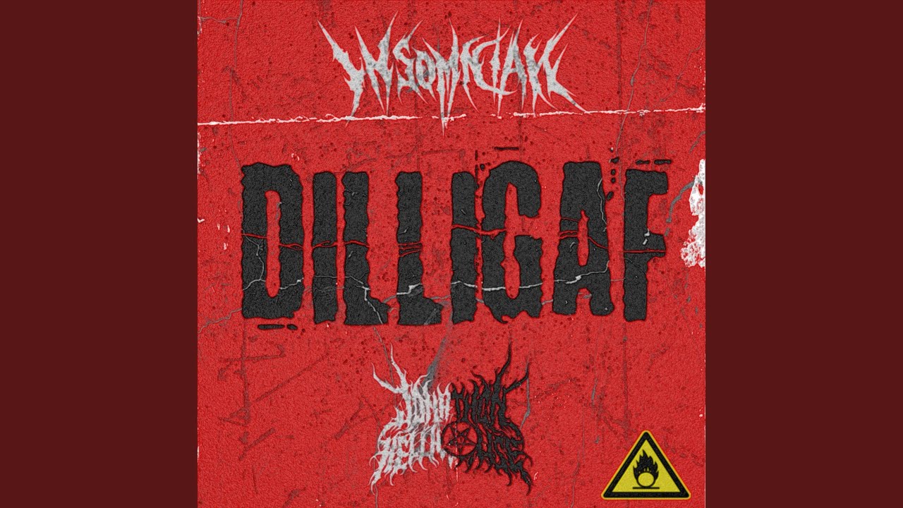 Watch DILLIGAF (feat. Jonathon Hellhouse) on YouTube Watch DILLIGAF (feat. Jonathon Hellhouse) on YouTube