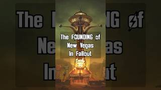 The FOUNDING of New Vegas in Fallout #shorts