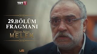 Benim Adım Melek 29.Bölüm Fragmanı