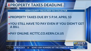 Property taxes deadline in Kern County