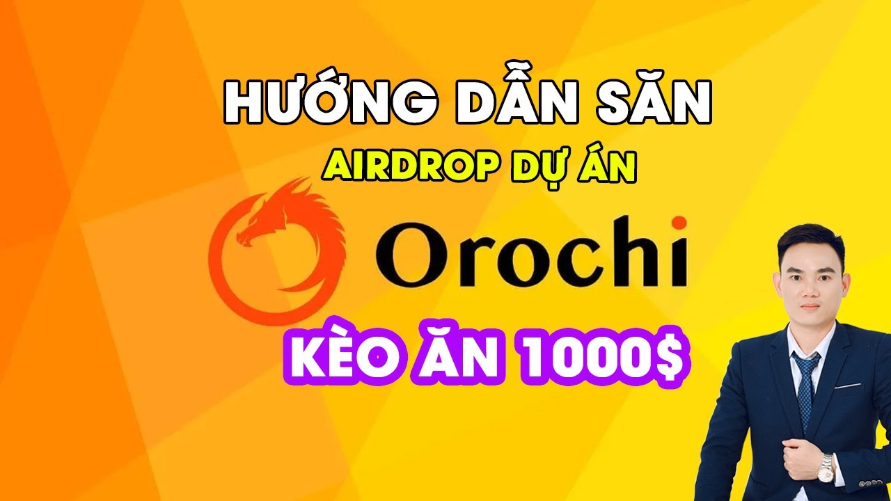 Orochi Network dự án airdrop đồng ON gọi vốn 12M Tiềm Năng Kiếm 1000$
