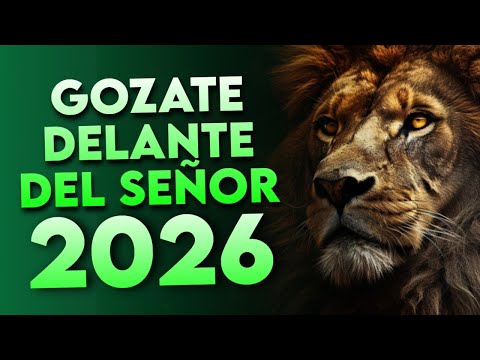 GOZATE DELANTE DEL SEÑOR 🎊 ALABANZAS ALEGRES DE JUBILO 🎊 MUSICA CRISTIANA DE AVIVAMIENTO Y GOZO MIX