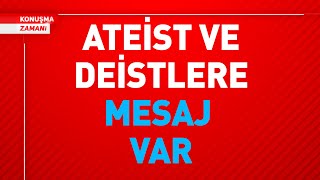 ATEİST VE DEİSTLERE MESAJ VAR | ALPARSLAN KUYTUL | 15 Şubat 2022 Yayınından