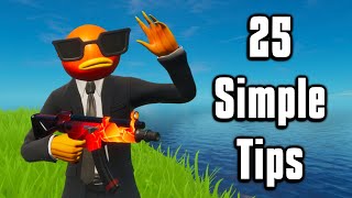 25 Simple Tips & Tricks You Probably Forgot About! - Fortnite Battle Royale