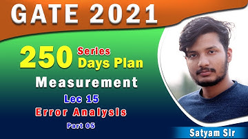 Lec  15 I Error Analysis I Part 05 I 250 days Plan I GATE 2021 I Genique