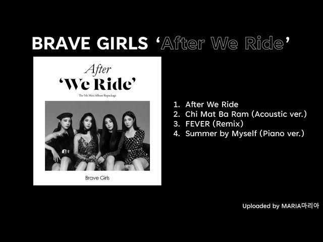 FULL ALBUM] BRAVE GIRLS (브레이브걸스) 'After We Ride' - YouTube