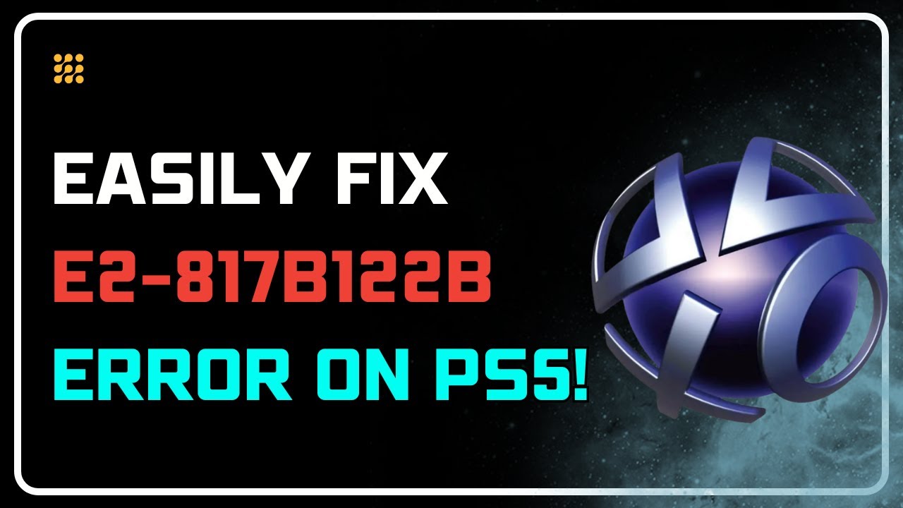 How to fix PS5 error E2 817B122B? - YouTube