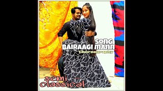 Bairaagi Maan Paharganj Lorena Franco Romy Shellee Dance Cover