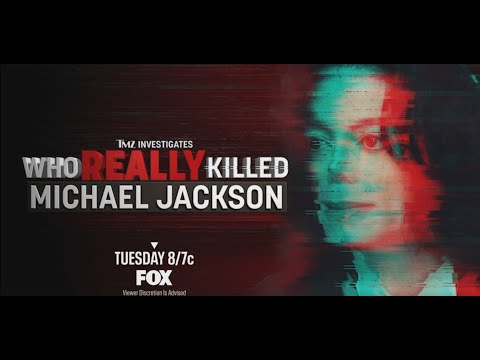 TMZ INVESTIGATES: Who Really Killed Michael Jackson