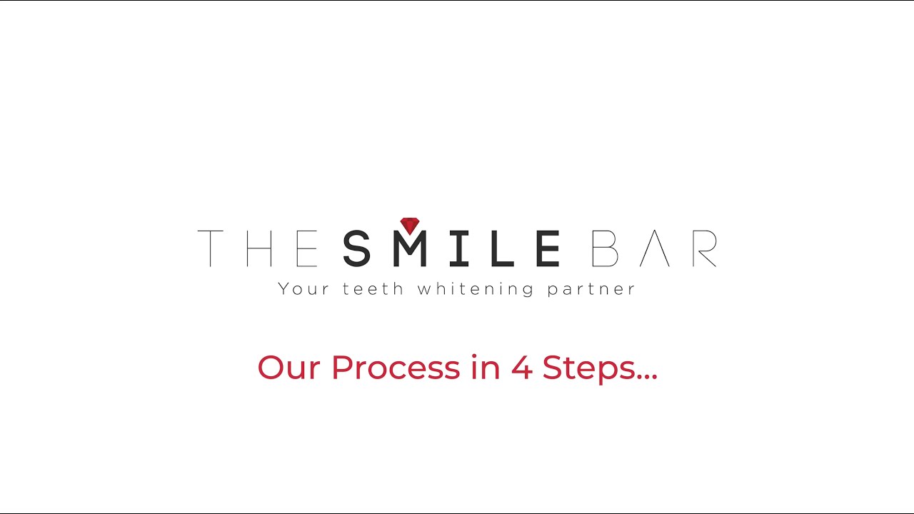The Smile Bar   Teeth Whitening Process in 4 Steps Steps