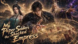 💥【New】【Multi Sub】My Paper Soldiers Shocked the Empress EP1-108#anime #animation screenshot 1