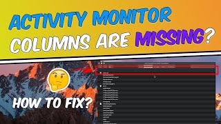 Famous How to Fix Activity Monitor Columns are Missing Issue? Profile
