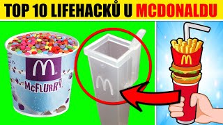 TOP 10 lifehacků a vychytávek u McDONALDU