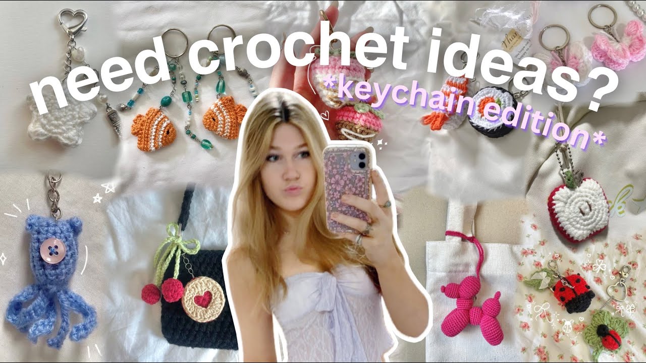 50+ CROCHET KEYCHAINS YOU CAN MAKE!! (trendy/pinterest inspired) - YouTube