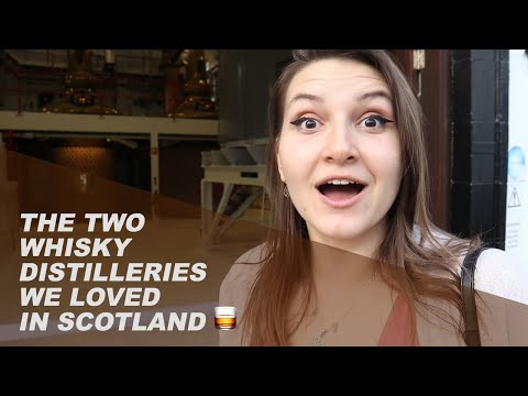 The 2 whisky distilleries in Scotland that are a blast to visit 🥃