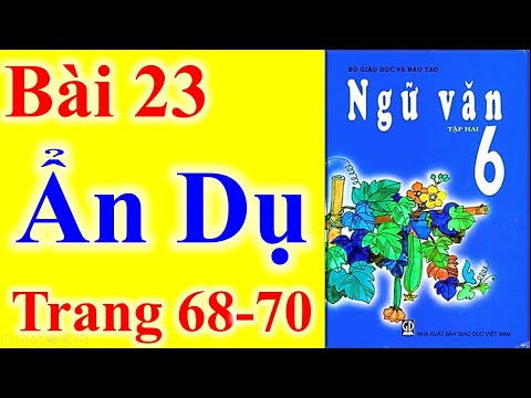 Video Ngữ Văn Lớp 6 Bài 23 - Ẩn Dụ - Trang 68 - 70 - YouTube