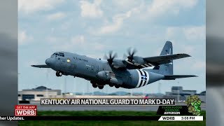 Kentucky Air National Guard members will fly over France Thursday to mark 80th anniversary of DDay