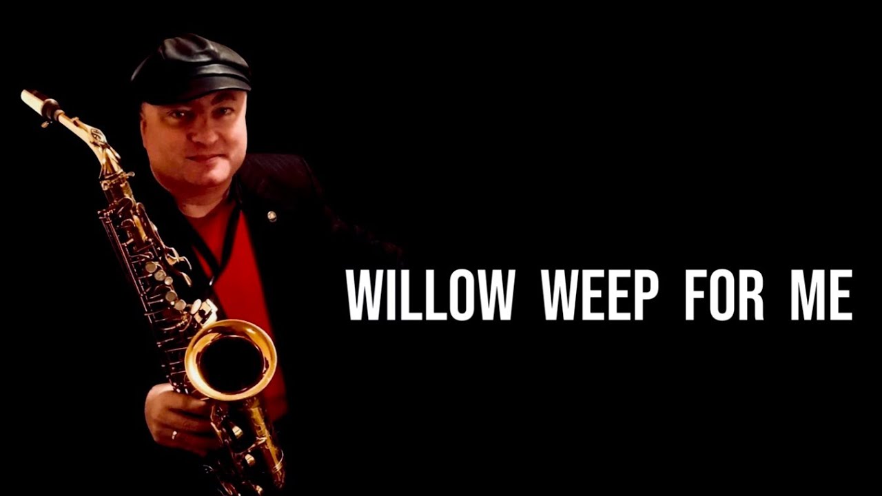 Robert Anchipolovsky Quartet Willow Weep for Me YouTube