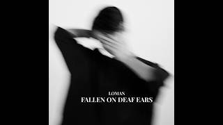 Loman - Deaf & Numb