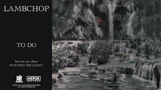 Watch Lambchop To Do video