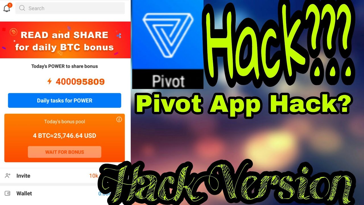 Pivot App Hack??? Earn more and more money.