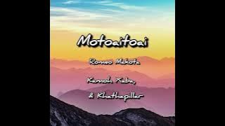 Motoaitoai - Romeo Makota x Kamoh Xaba x Khathapillar