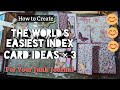 How to Create THE WORLD'S EASIEST INDEX CARD IDEAS × 3 for Your Junk Journal