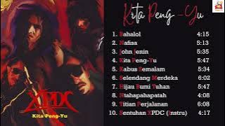 XPDC Kita Peng-Yu Full Album || Kita Peng-Yu 1994 || Rock Kapak || Lagu XPDC