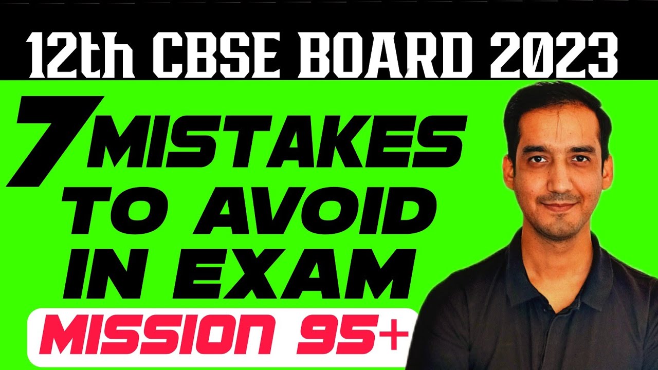 7 Common Mistakes to avoid In Chemistry| Class 12 Chemistry | CBSE ...