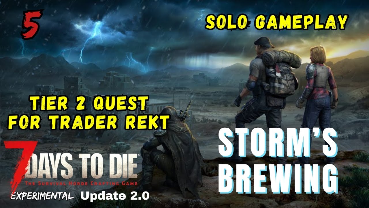 Trader Rekt Working onTier 2 Quests for Trader Rekt - 7 Days to Die - Update 2.0 ...